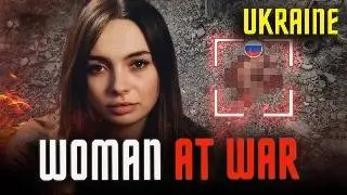 Inside the Life of a Female Soldier on Ukraine’s Frontline