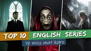 Top 10 Best Web Series of All Time | Top Rated English Series to Watch on Netflix, Prime Video