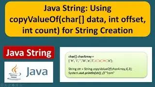 Java String: Using copyValueOf(char[] data, int offset, int count) for String Creation