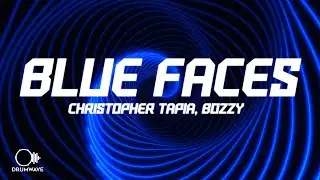Christopher Tapia x Bozzy - Blue Faces (Extended Mix)