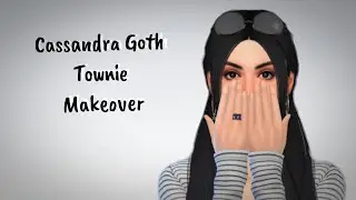 Cassandra Goth Townie Makeover 😬💕