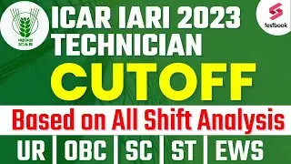 ICAR Technician Expected Cutoff 2023 | ICAR IARI Expected Cutoff 2023 | ICAR Expected Cutoff 2023