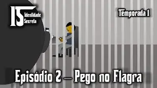 IS: Identidade Secreta 1x02 - 