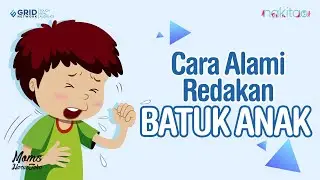 Coba Dulu Sebelum Beri Obat! Ini Cara Alami Meredakan Batuk pada Anak