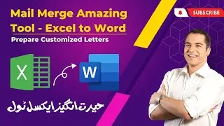 Step-by-Step Mail Merge Tutorial: Prepare Customized Letters with Excel and Word through Mail Merge
