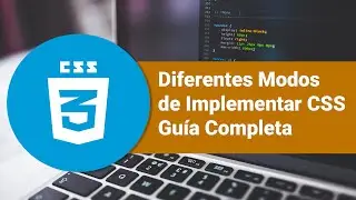Diferentes Modos de Implementar CSS: Guía Completa para Desarrolladores