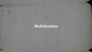 Multifandom || Скандал