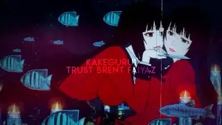 kakegurui edit | trust