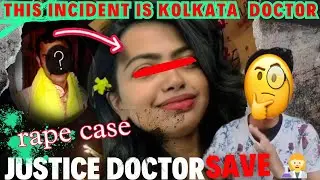Kolkata Doctor Rape case in Explain 😱 ..? ! us raat kya hua tha? 🤔 Uske Piche Koi politics hai kya?