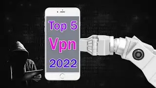 Best Free Vpn 2022 ||  Top 5 Vpn android/ios