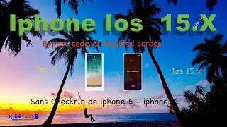 iPhone désactivé ou avec code bypass  ( ios 11.5 - 15.x)