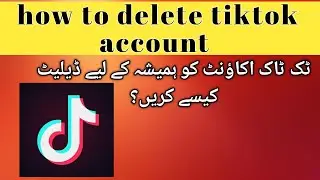 how to delete tiktok account permanently