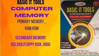 computer memory: primary and secondary memory #basic it tools#bcom/ba/bsc#nep syllabus