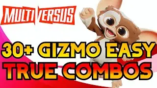 GIZMO 30+ TRUE COMBOS in 2 Minutes | Multiversus Combo Guide