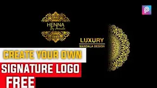 🔥create your own Signature Logo Inspired by Henna 🔥 | Picsart Editing Tutorial