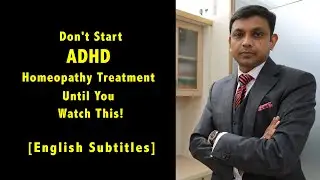 Don't Start ADHD Homeopathy Treatment Until You Watch This!