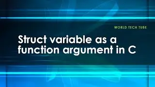 Struct variable as a Function arguments in C | How to pass struct variable as a function argument