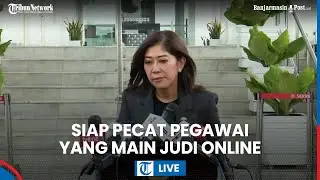 🔴 Respons Meutya Hafid seusai Pegawainya Diciduk Polisi karena Judi Online, Siap Pecat Tidak Hormat