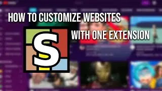 How to Customize Every Website with Custom Themes