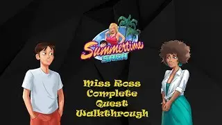 Summertime Saga v 0.15.30 || Miss Ross Complete Quest Walkthrough || 18+