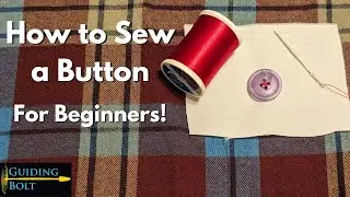 How to Sew a Button For Beginners!