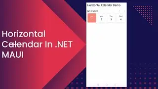 Horizontal Calendar In .NET MAUI #shortvideo #short