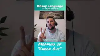 Learning the different meaning of "Check Out" | Ditsay