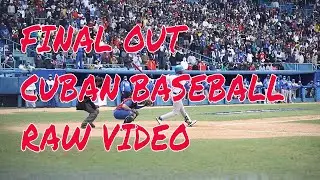 Final Out Cuban Baseball (Raw Video)
