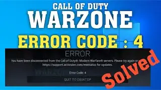 How To Fix Call Of Duty Modern Warfare Error Code 4 Error - COD MW Error Code 4 Solved