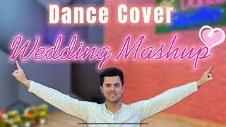 Wedding mashup | Sauda Khara Khara, Dupatta Tera, Laung Da Lashkara, Tenu Leke | Dance Cover