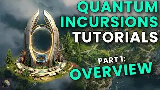 Let's start with an Overview! | Quantum Incursions Official Tutorials Part 1 | Forge of Empires