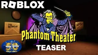 Roblox Phantom Theater Teaser