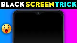 Black Screen Secret Trick | Android Tips 