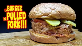 mi MEJOR VERSIÓN de la BURGER de PULLED PORK... por el momento