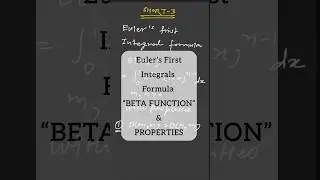 Beta function | Euler’s first integral formula #btechmaths