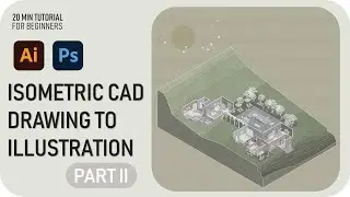 Isometric CAD Drawing to Illustration Tutorial Part II | Adobe Illustrator for Beginners