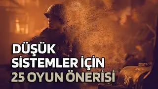 DÜŞÜK SİSTEM GEREKSİNİMLİ OYUNLAR  #2 ( 25 OYUN )| BİLGİSAYARIM ÇÖP DİYENLERİ BURAYA ALALIM