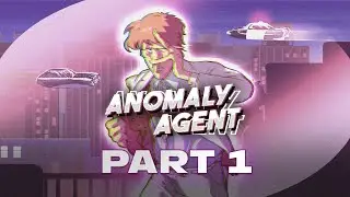Anomaly Agent - Gameplay Walkthrough Part 1 NO COMMENTARY