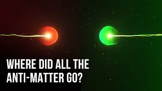What happened to all the Antimatter? | Matter-Antimatter Asymmetry | The World Of Science