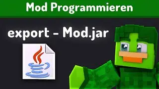 Mod als .Jar exportieren 1.19 Minecraft Mod programmieren für anfänger [Deutsch]