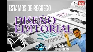 DISEÑO EDITORIAL DESDE PHOTOSHOP