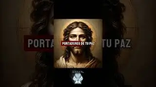 Oración de Jesús por la Paz Mundial | Oración del Miércoles | #oracion #orar #dios #fe