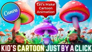 Create an ANIMATION 🔥 in 3 Steps using Canva AI Tools - 15 min |How to make animated videos on Canva