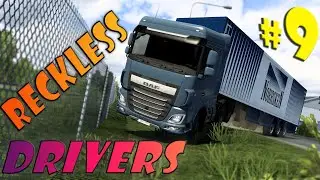 RECKLESS Drivers #9 | ETS2 Multiplayer Funny Moments