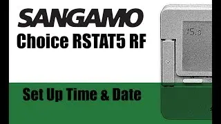 Sangamo Choice - Set Up Time & Date