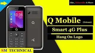 QMobile Smart 4G Plus Hang On Logo Flash With CM2 By SM Techincal