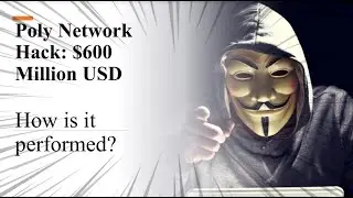 PolyNetworkHack: The Biggest Hack in Hacker History | $610 Million USD Stolen