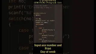 💥input any number and print day of week using C program [switch program list] 