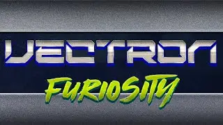 Vectron - Furiosity (Cyberpunk)