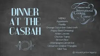 Dinner at the Casbah | International Cookery Course with Vincent Price